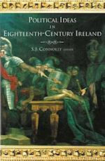 Political Ideas in Eighteenth-Century Ireland