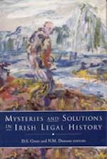 Mysteries and Solutions in Irish Legal History