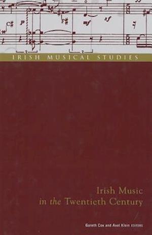 Irish Music in the Twentieth Century