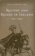 Regions and Rulers in Ireland, C.1100-C.1650