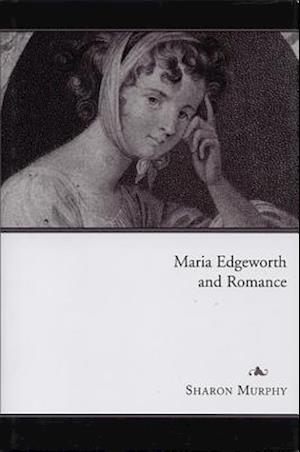 Maria Edgeworth and Romance