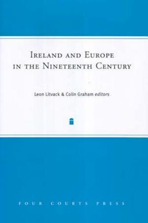 Ireland and Europe in the Nineteenth Century