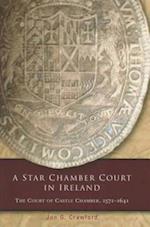 A Star Chamber Court in Ireland
