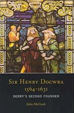 Sir Henry Docwra, 1564-1631