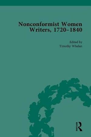 Nonconformist Women Writers, 1720–1840, Part II