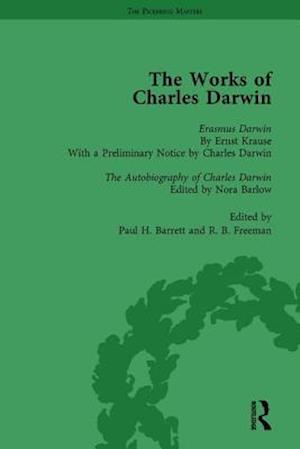 The Works of Charles Darwin: Vol 29: Erasmus Darwin (1879) / the Autobiography of Charles Darwin (1958)