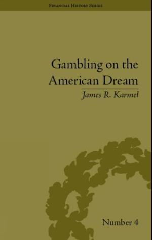 Gambling on the American Dream