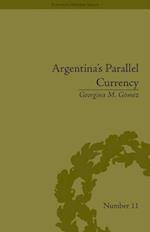 Argentina's Parallel Currency