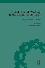 British Travel Writing from China, 1798-1901