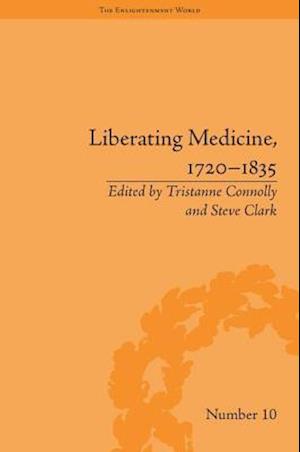 Liberating Medicine, 1720–1835