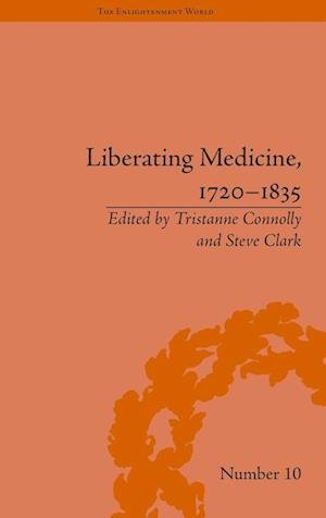 Liberating Medicine, 1720–1835