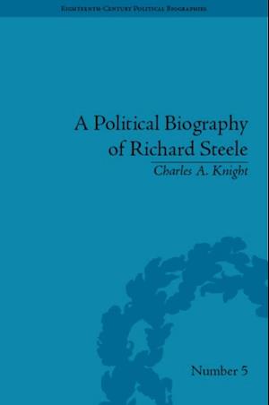 Political Biography of Richard Steele