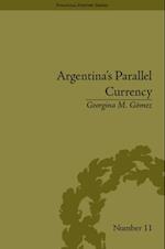 Argentina's Parallel Currency