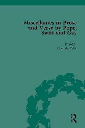 Miscellanies in Prose and Verse by Pope, Swift and Gay