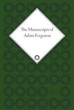 The Manuscripts of Adam Ferguson
