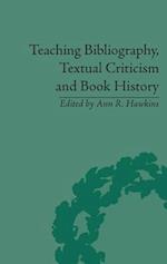 Teaching Bibliography, Textual Criticism and Book History