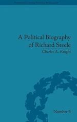 A Political Biography of Richard Steele