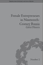 Female Entrepreneurs in Nineteenth-Century Russia