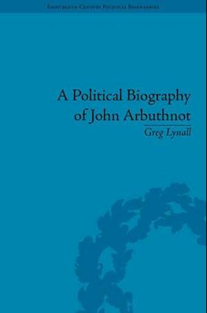 A Political Biography of John Arbuthnot