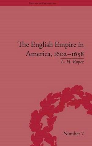 The English Empire in America, 1602-1658