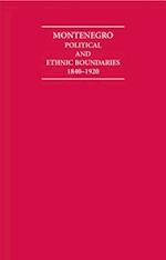 Montenegro Political and Ethnic Boundaries 1840–1920 2 Volume Hardback Set