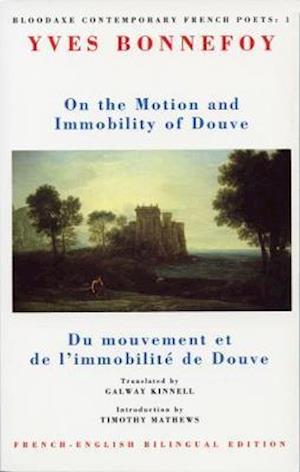 On the Motion & Immobility of Douve