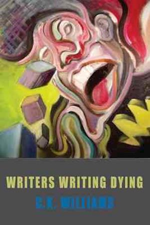 Writers Writing Dying