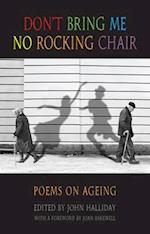 Don't Bring Me No Rocking Chair