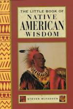 The Little Book of Native American Wisdom