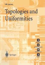 Topologies and Uniformities