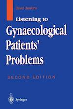Listening to Gynaecological Patients’ Problems