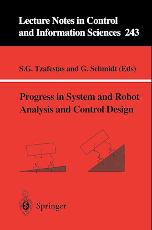 Progress in System and Robot Analysis and Control Design