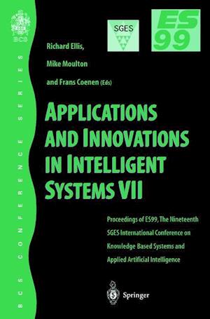 Applications and Innovations in Intelligent Systems VII