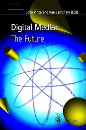 Digital Media: The Future