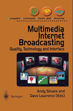 Multimedia Internet Broadcasting