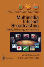 Multimedia Internet Broadcasting