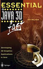Essential Java 3D fast