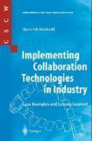 Implementing Collaboration Technologies in Industry