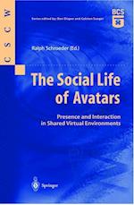 The Social Life of Avatars