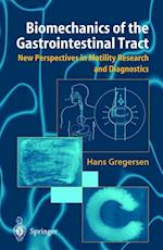 Biomechanics of the Gastrointestinal Tract