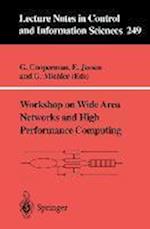 Workshop on Wide Area Networks and High Performance Computing