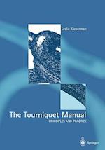 The Tourniquet Manual — Principles and Practice