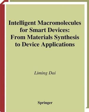Intelligent Macromolecules for Smart Devices