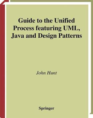 Guide to the Unified Process featuring UML, Java and Design Patterns