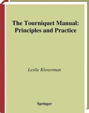 Tourniquet Manual - Principles and Practice