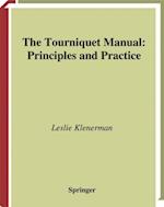 Tourniquet Manual - Principles and Practice