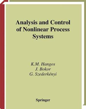 Analysis and Control of Nonlinear Process Systems