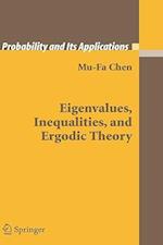 Eigenvalues, Inequalities, and Ergodic Theory
