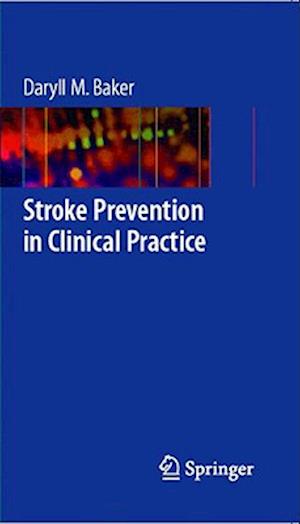 Stroke Prevention in Clinical Practice