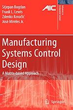 Manufacturing Systems Control Design